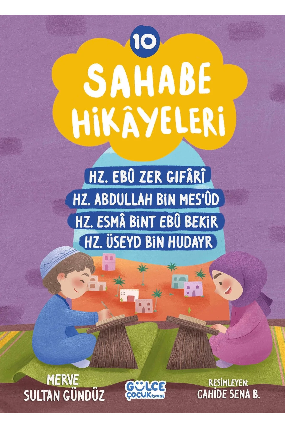 Sahabe Hikayeleri 10.Kitap Gülce Çocuk