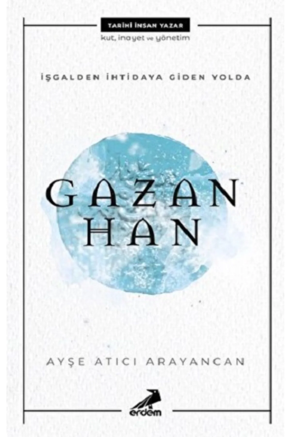 Gazan Han Erdem Yayın