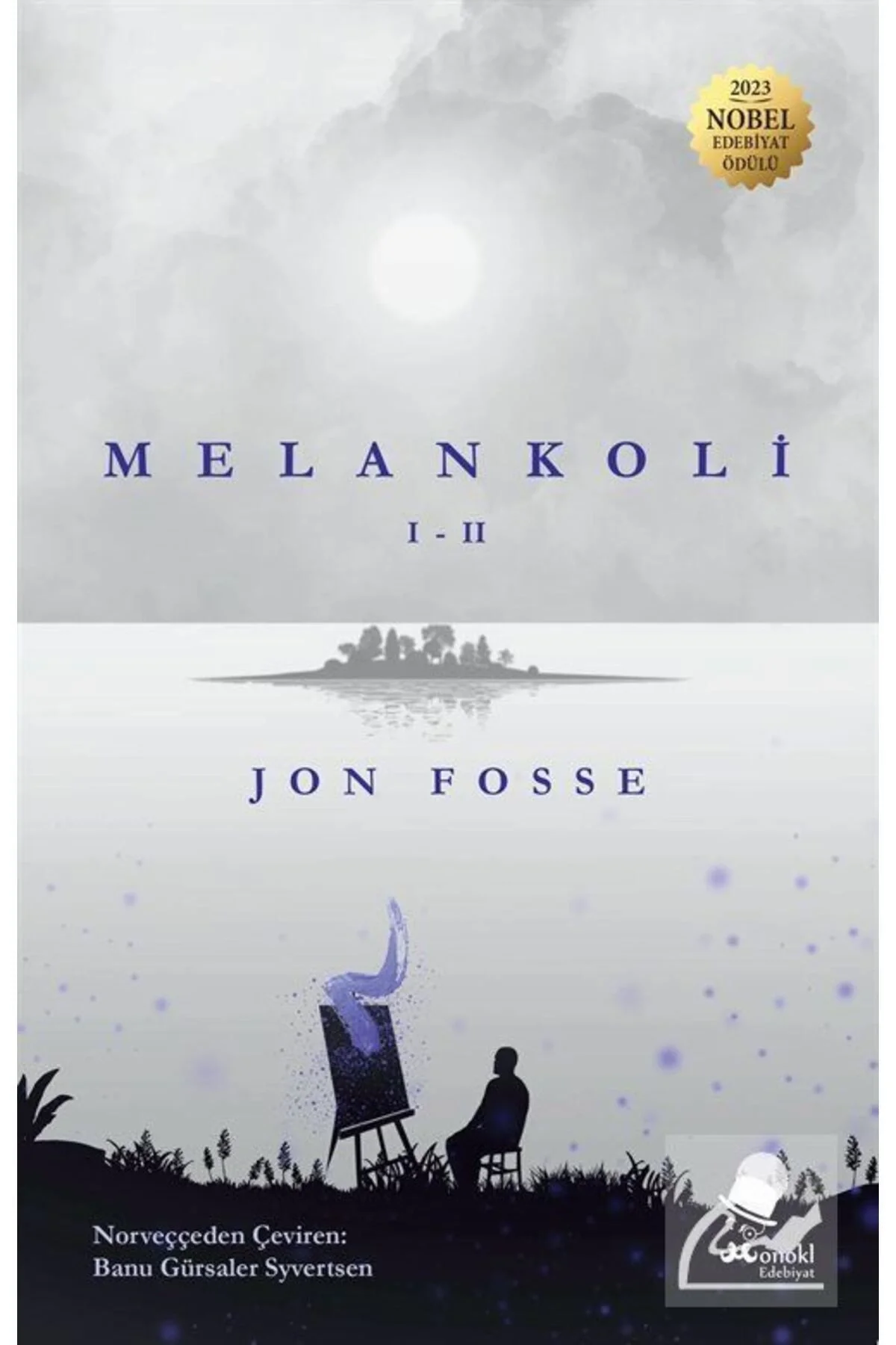 Melankoli 1-2 Jon Fosse Monokl