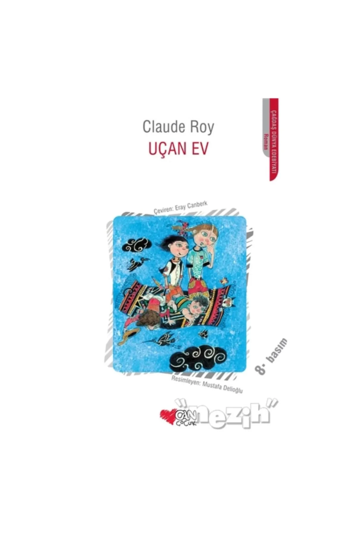 Uçan Ev / Claude Roy Can Yay