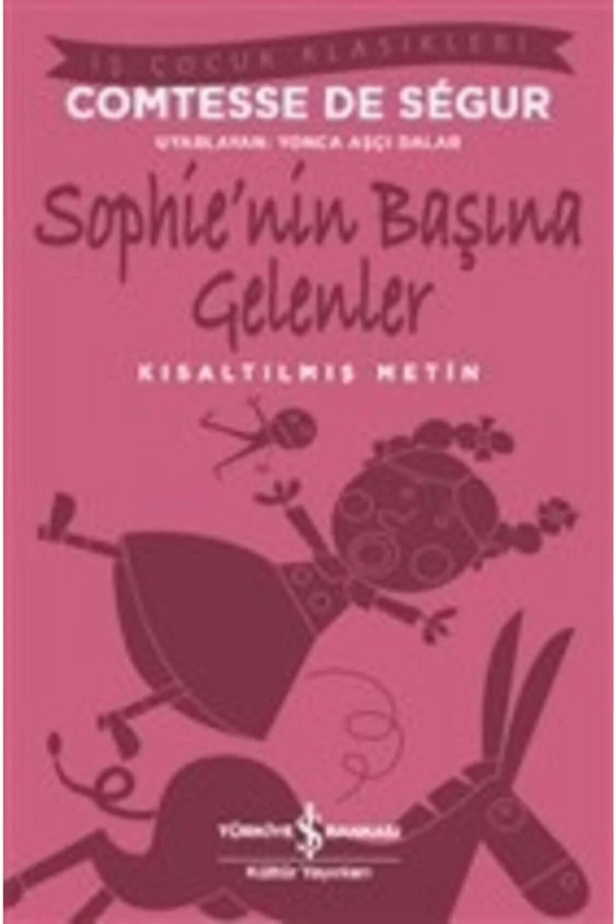 Sophienin Başına Gelenler İş Bankası