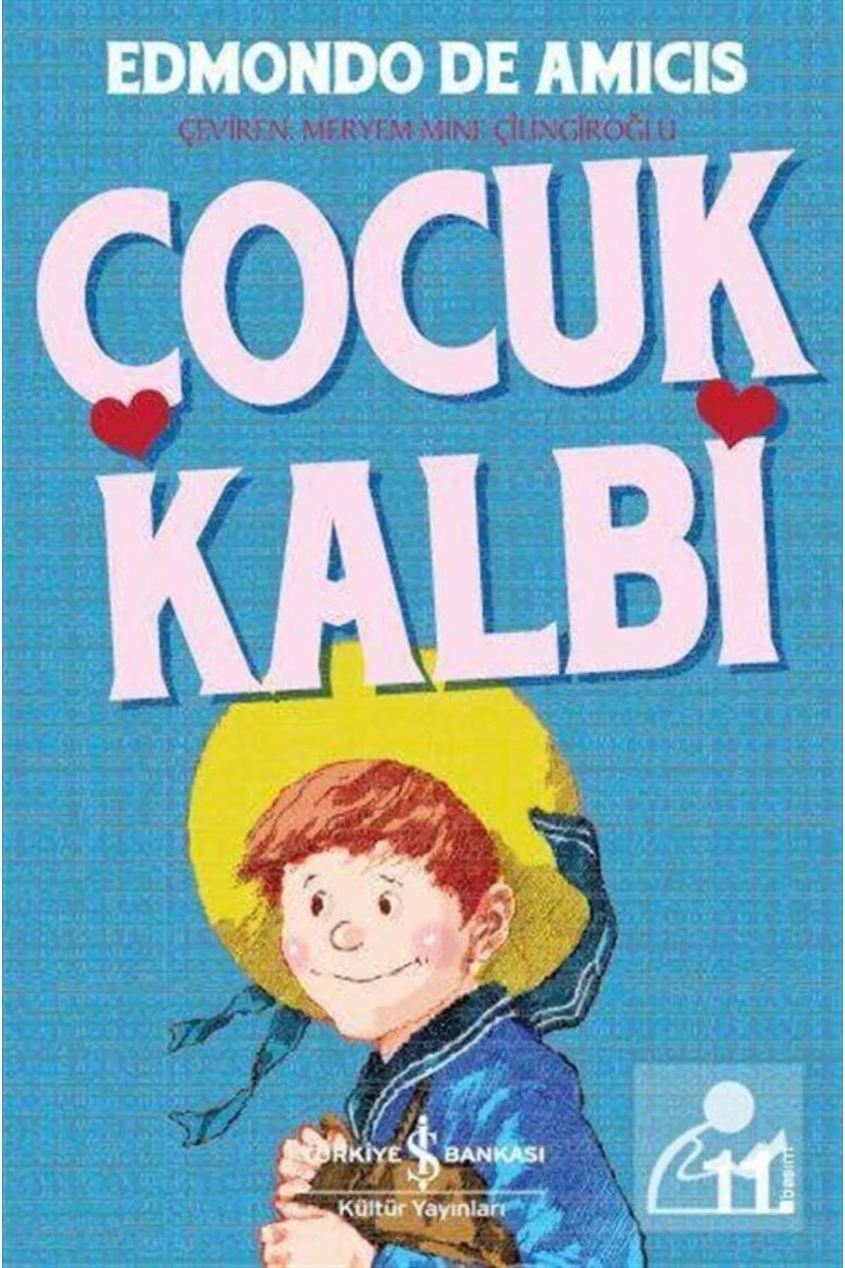 Çocuk Kalbi Edmondo De Amıcıs İş Bankası