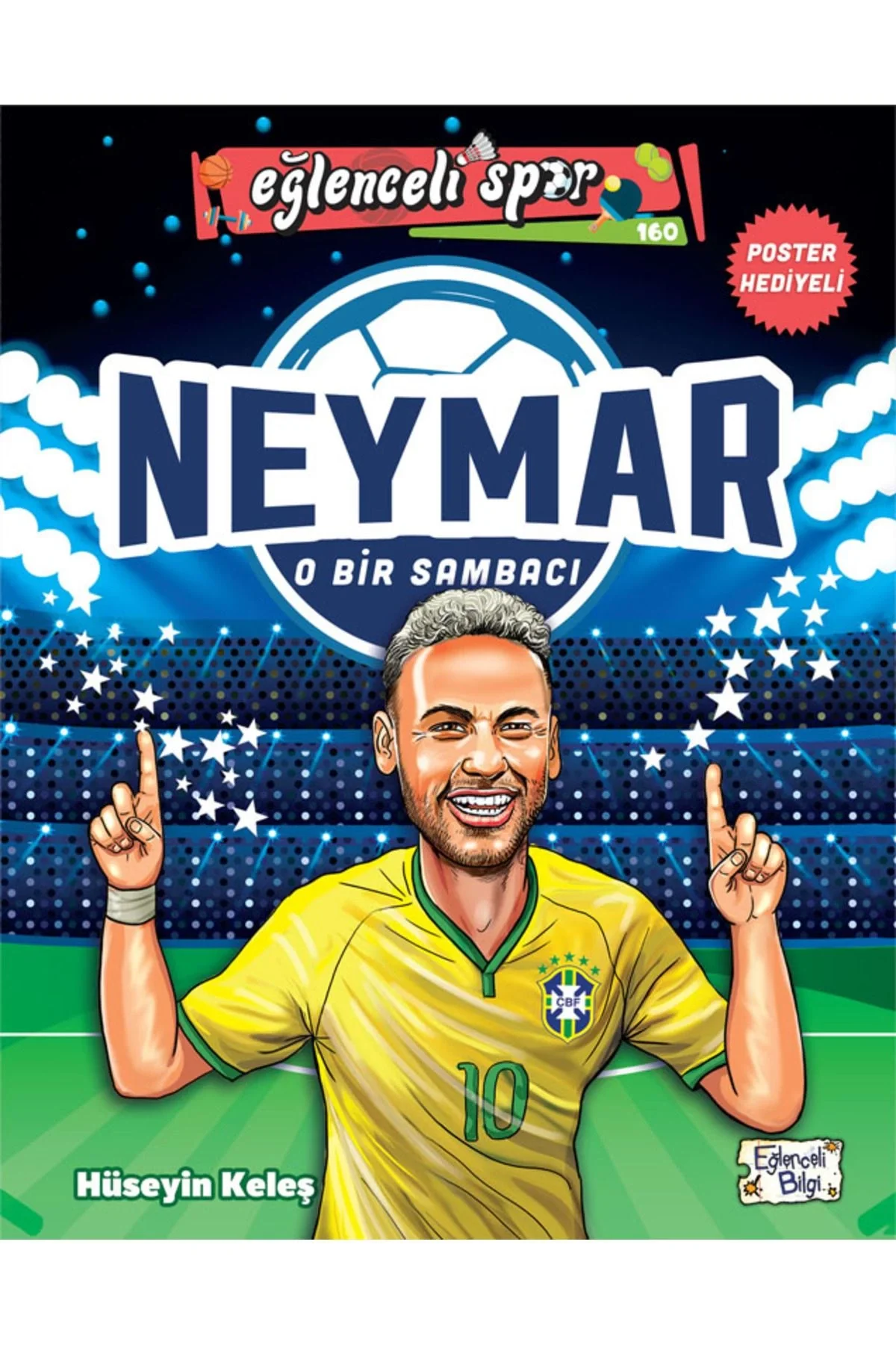 Neymar O Bir Sambacı Eğlenceli Bilgi