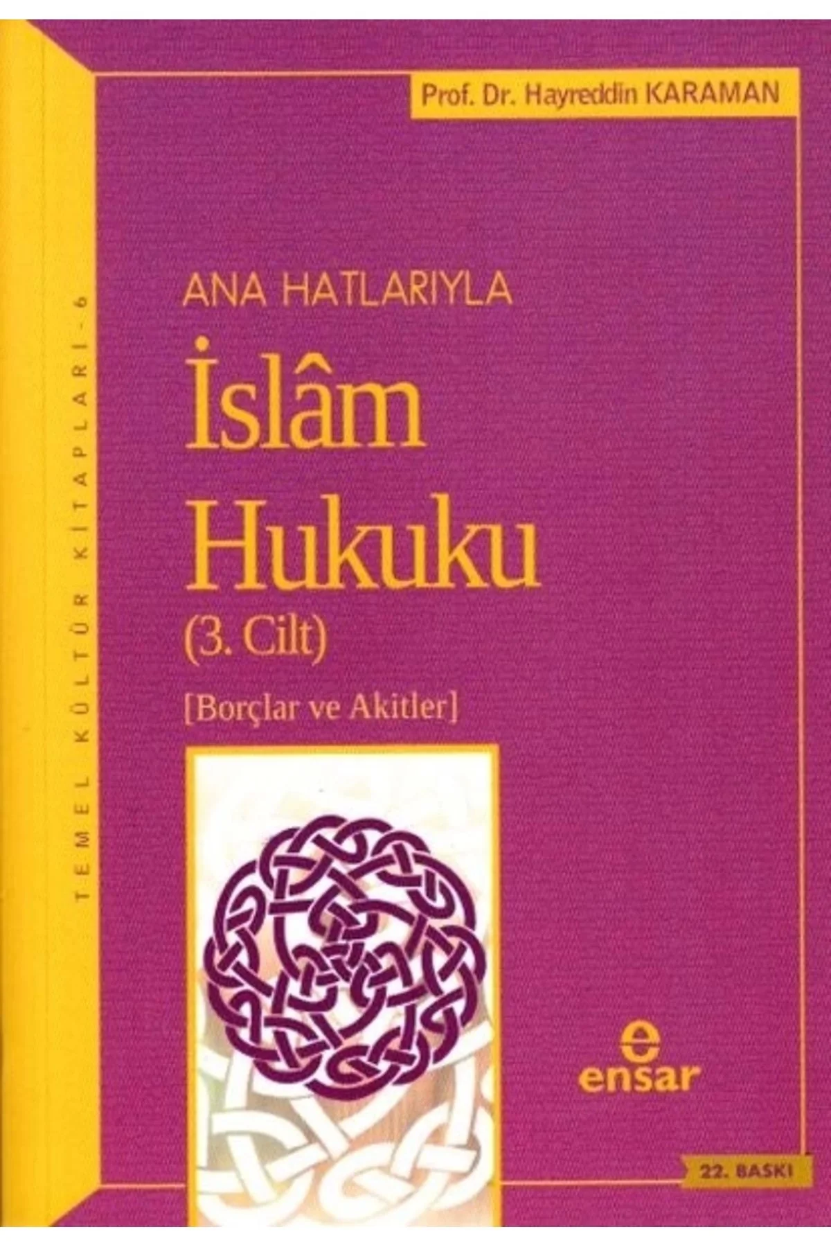 Anahatlarıyla İslam Hukuku 3 Hayrettin Karaman Ensar
