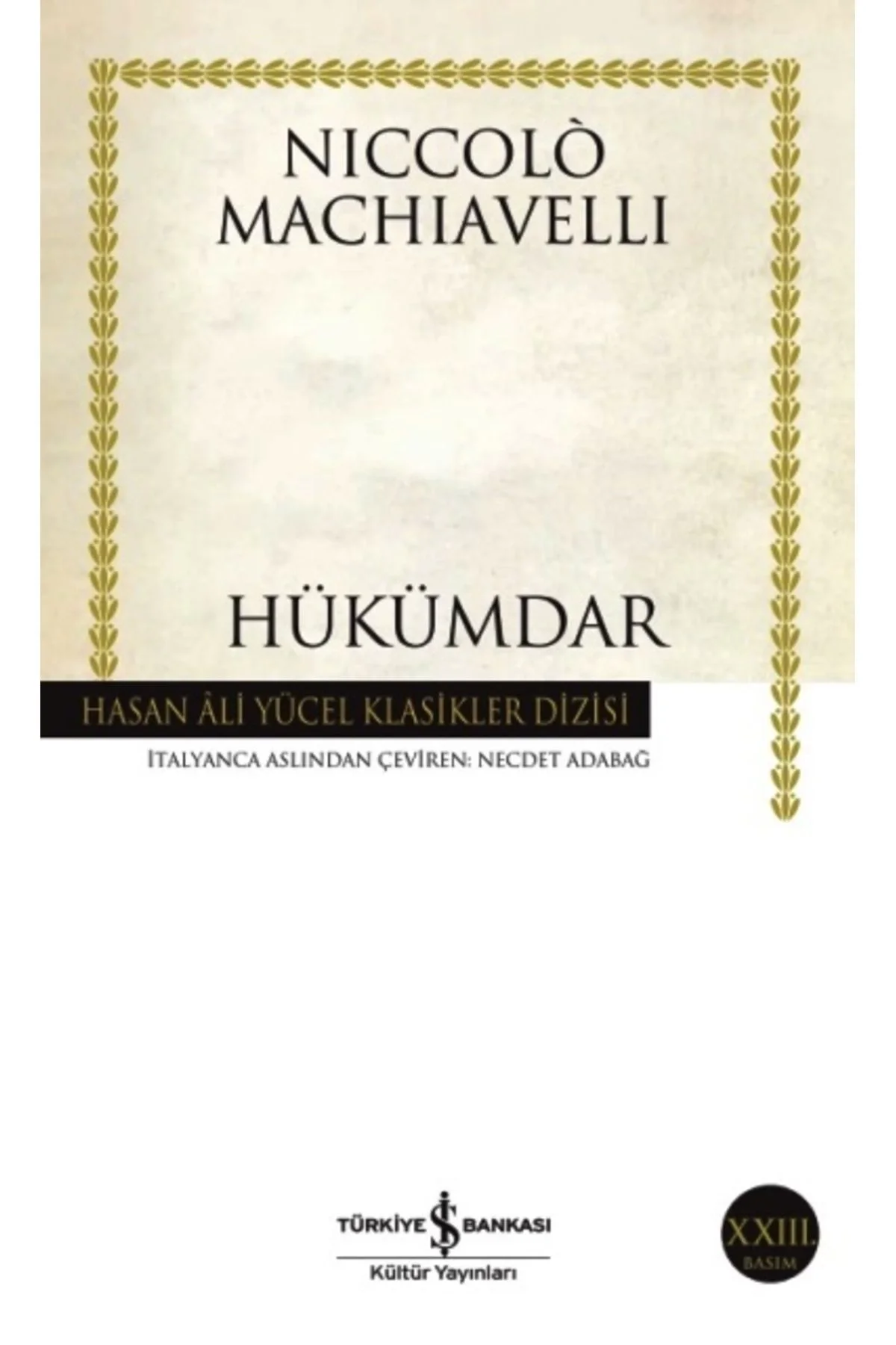Hükümdar Nıccolo Machıavellı İş Bankası