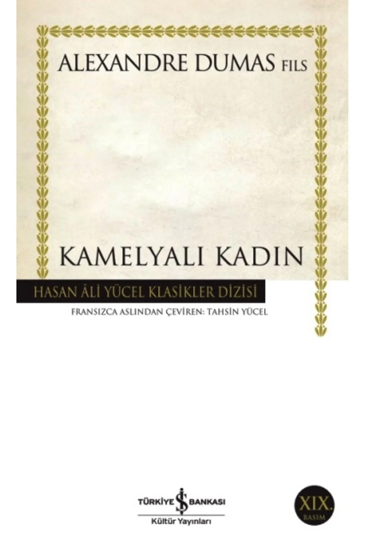 Kamelyalı Kadın A.Dumas İş Bankası