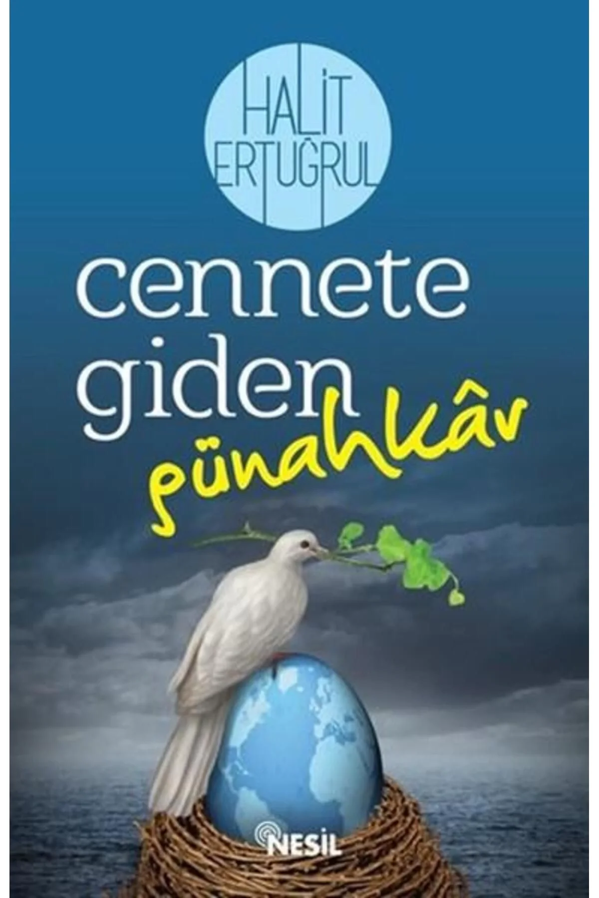 Cennete Giden Günahkar -Halit Ertuğrul Nesil
