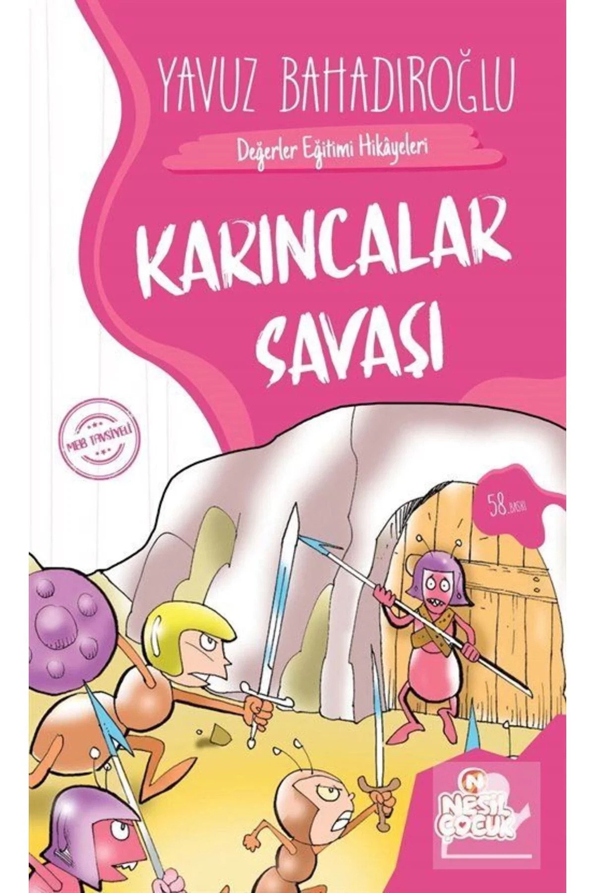 Karıncalar Savaşı / Y.Bahadıroğlu Nesil