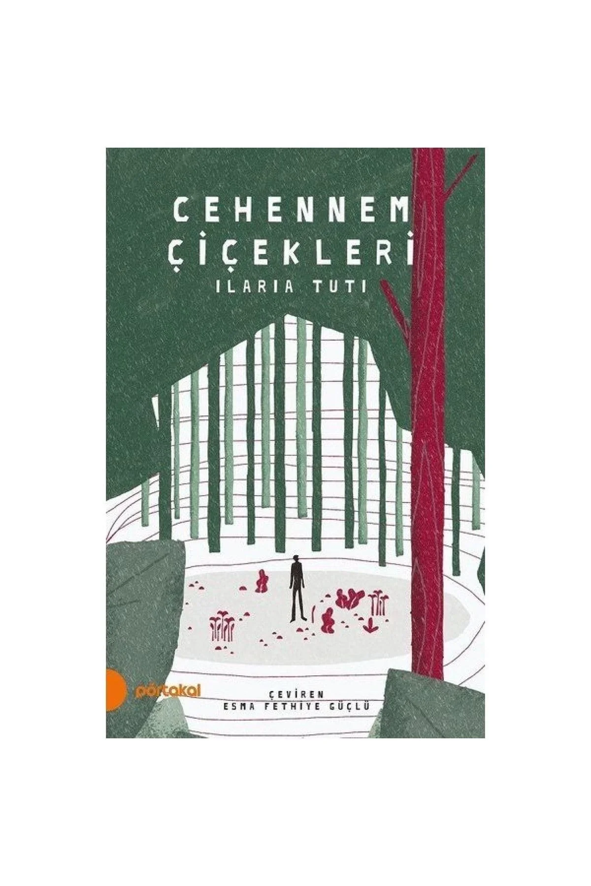 Cehennem Çiçekleri Ilaria Tuti Portakal