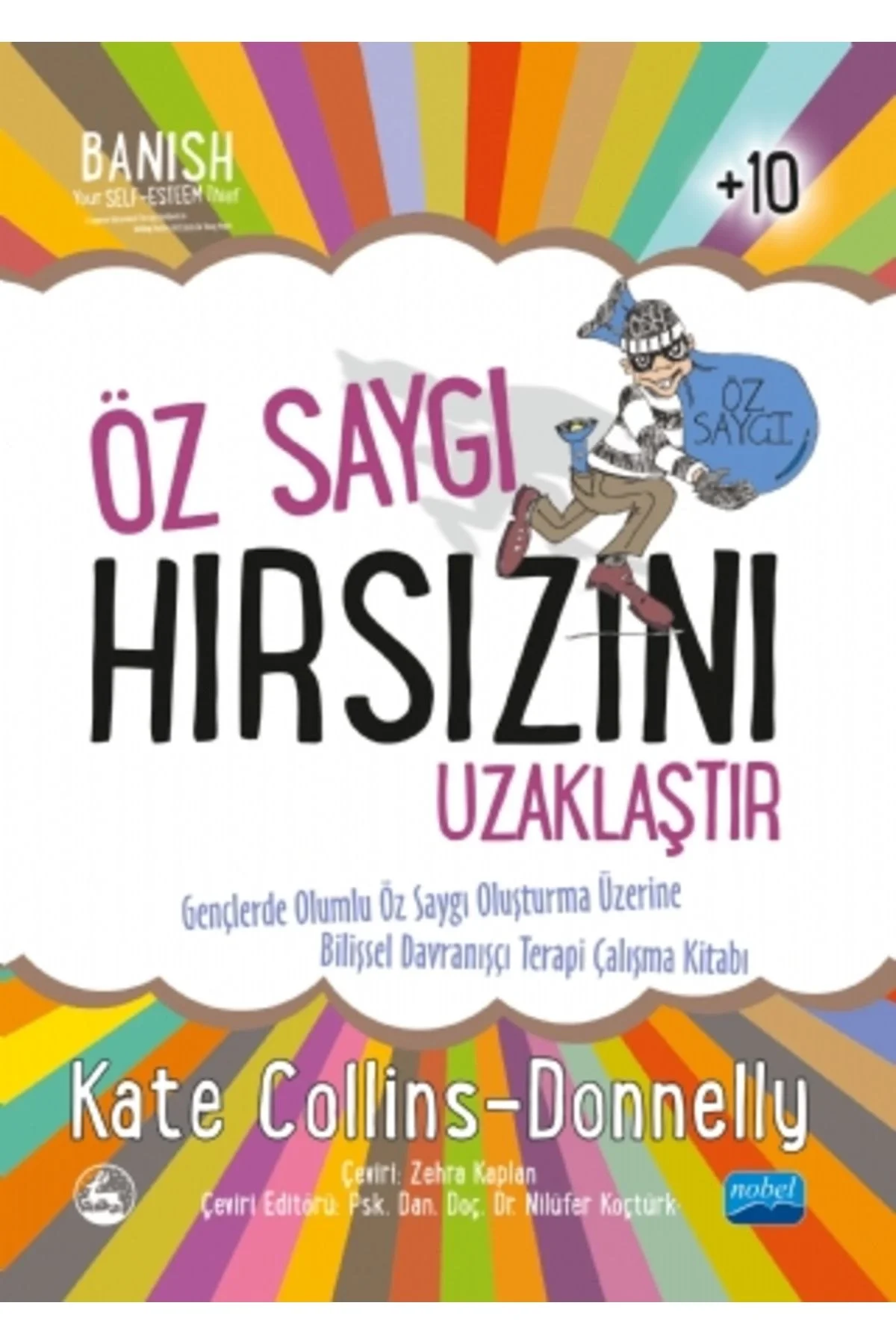 Öz Saygı Hırsızını Uzaklaştır Nobel