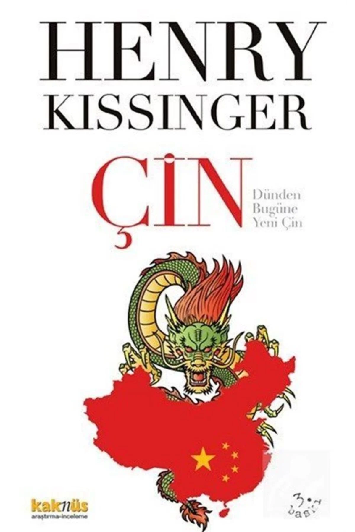 Çin Henry Kıssınger Kaknüs Yayın