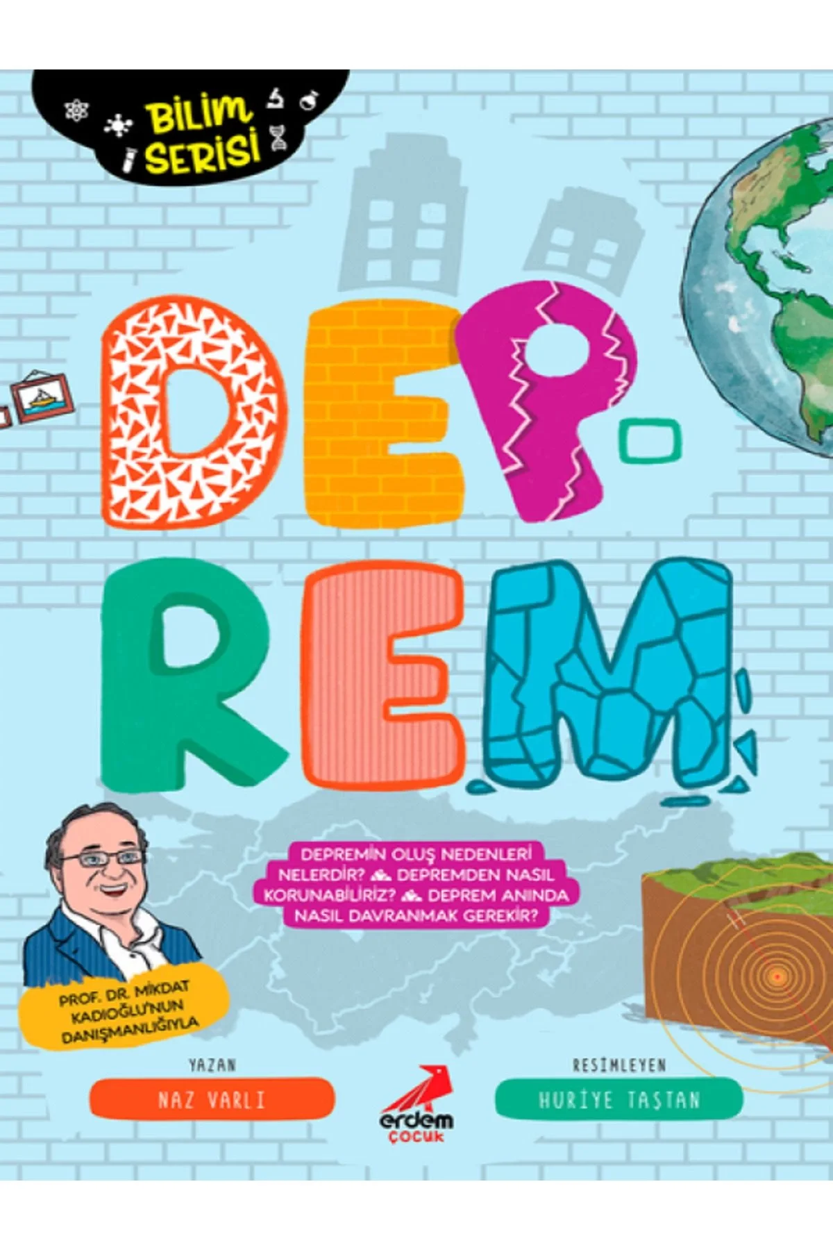 Deprem Bilim Serisi Erdem Çocuk