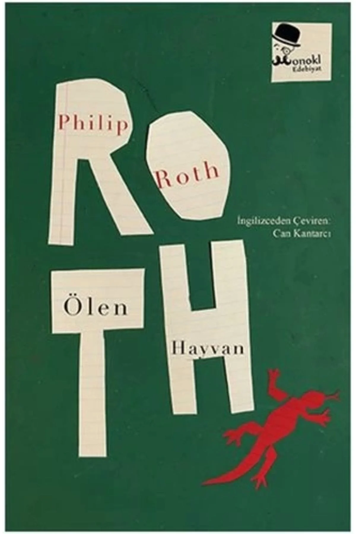 Ölen Hayvan Philip Roth Monokl