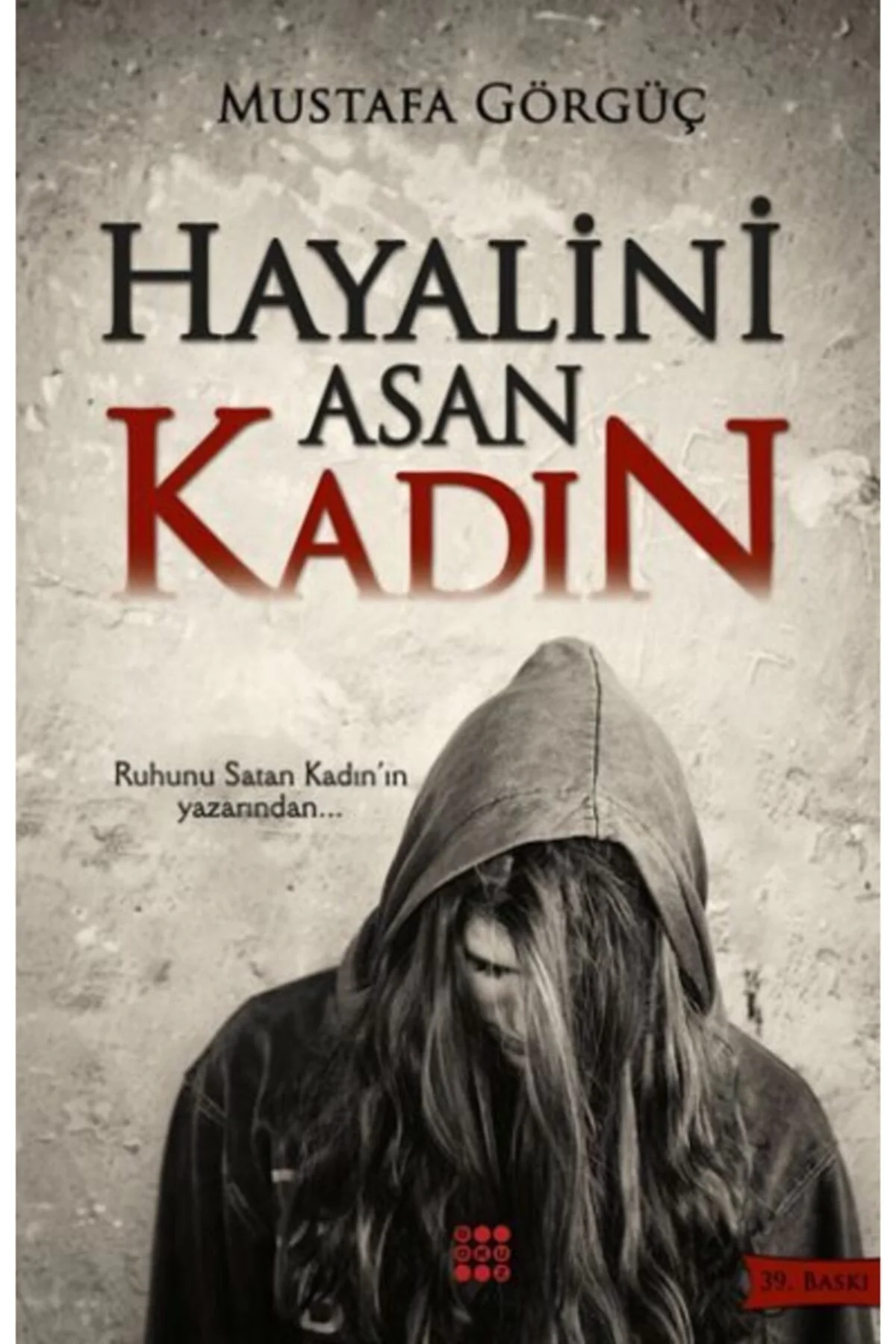 Hayalini Asan Kadın Mustafa Görgüç Dokuz Yayın