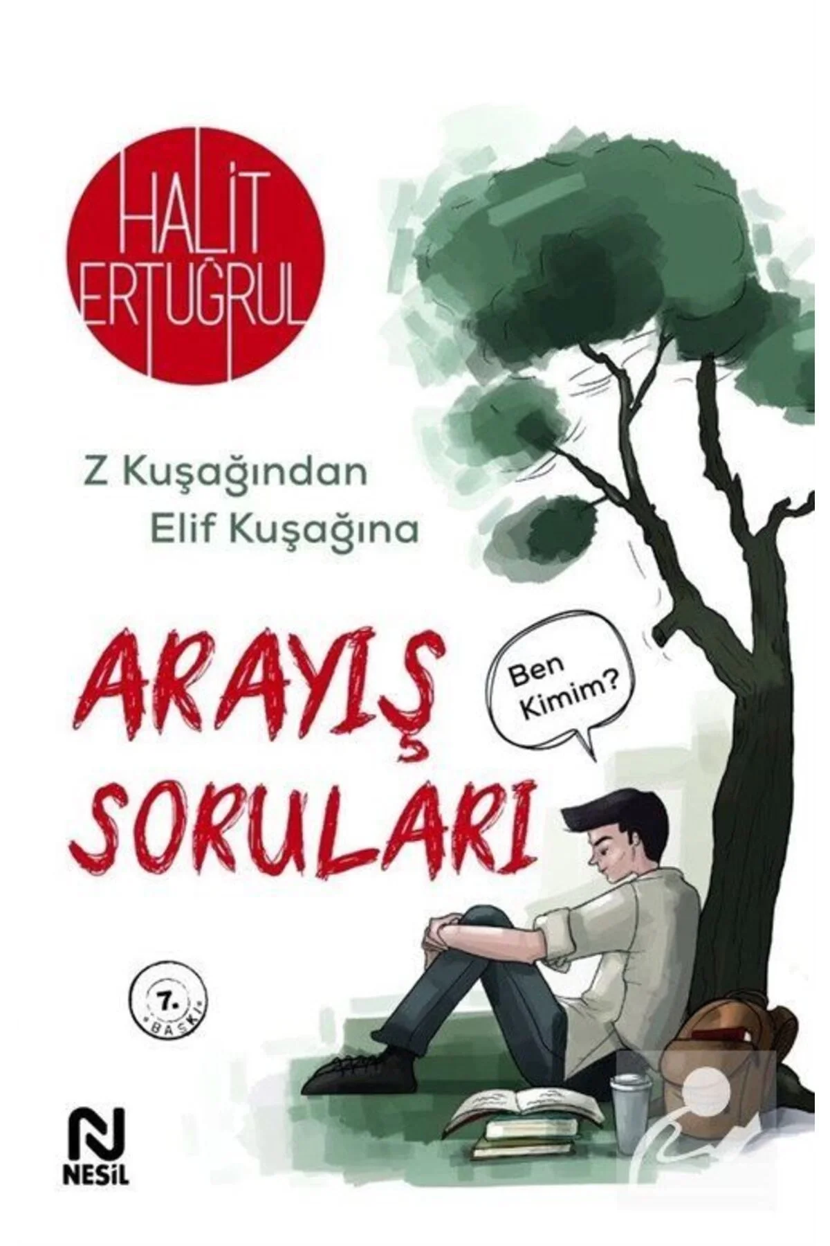Z Kuşağından Elif Kuşağına Arayış Soruları Halit Ertuğrul