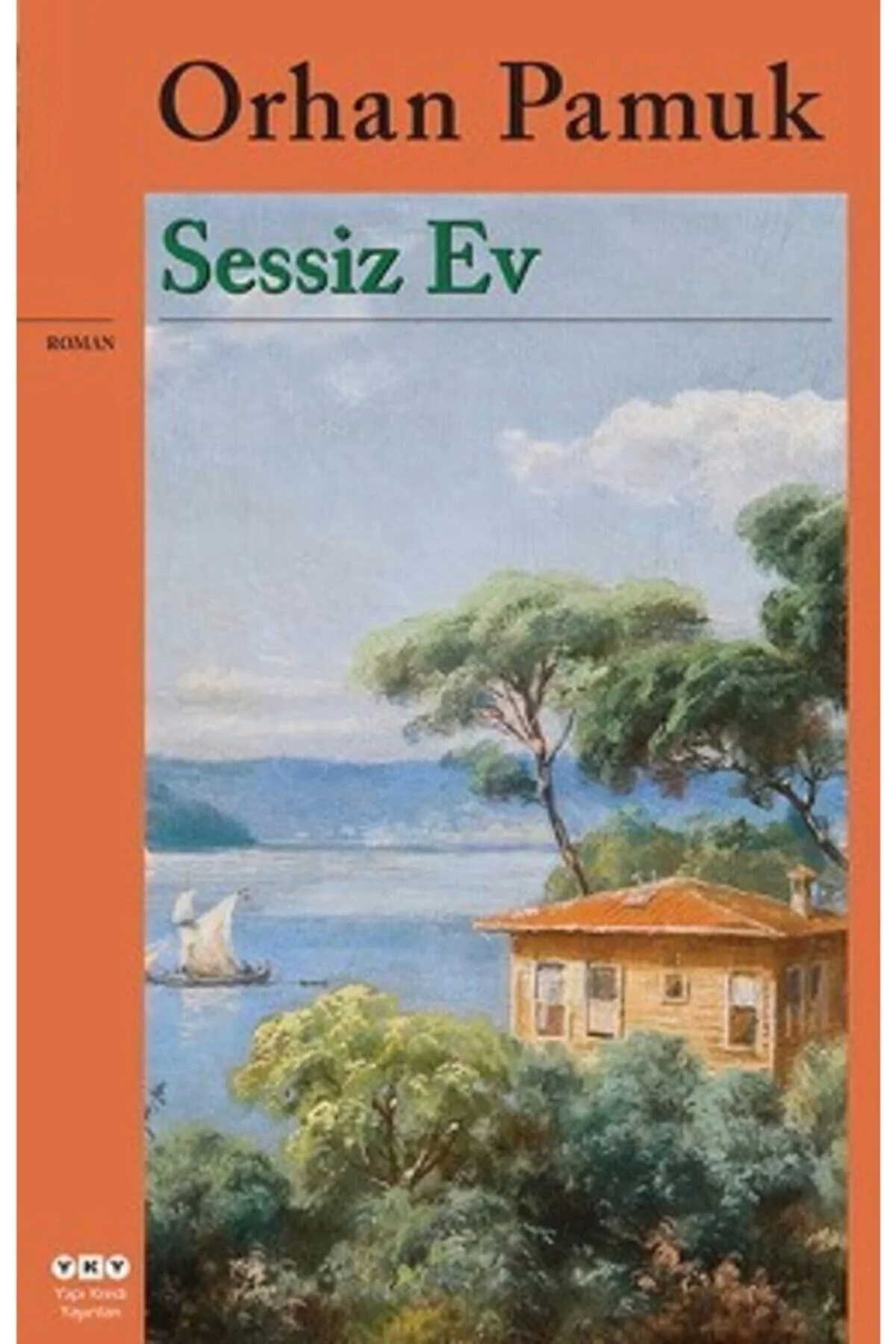 Sessiz Ev Orhan Pamuk Yapı Kredi