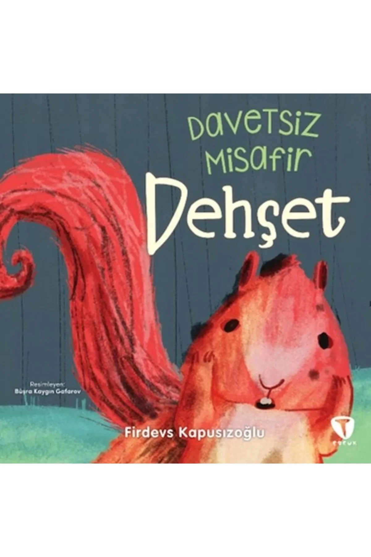 Dehşet Davetsiz Misafir Turkuvaz Çocuk