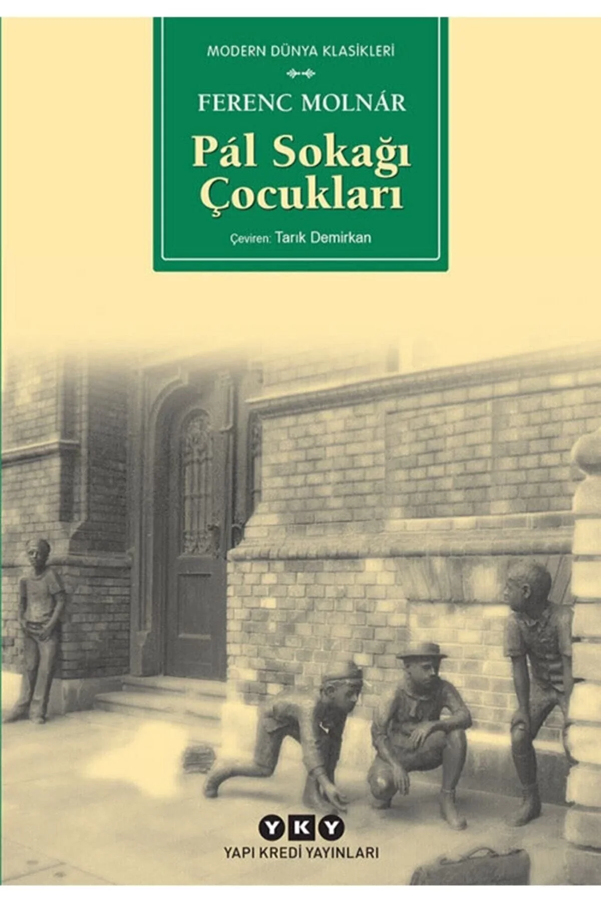 Pal Sokağı Çocukları Ferenc Molnar Yapı Kredi