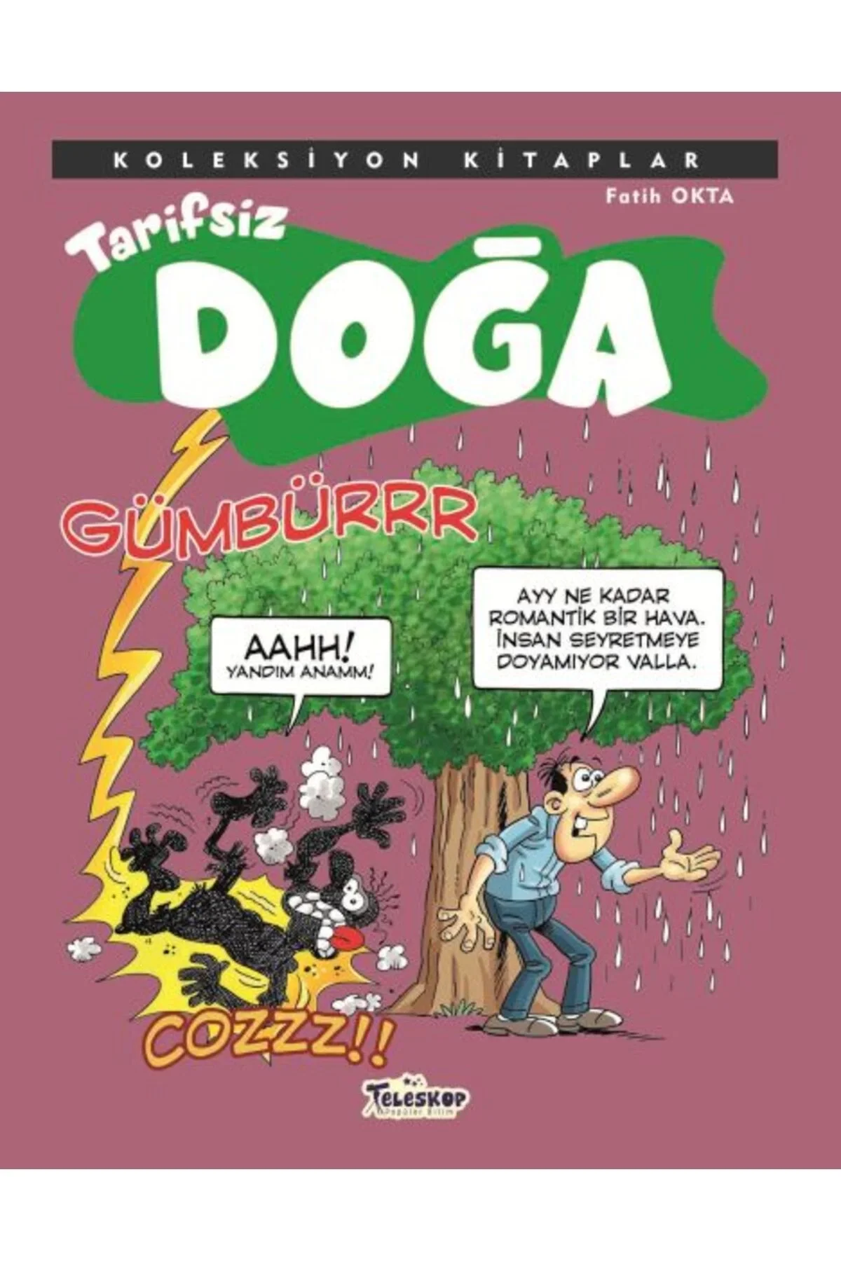 Tarifsiz Doğa Gümbürrr Teleskop