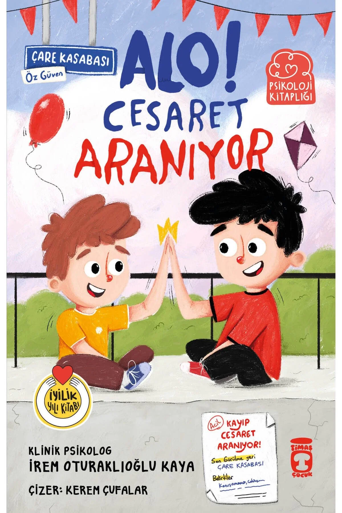 Alo Cesaret Aranıyor İrem Oturaklıoğlu Kaya Timaş Çocuk