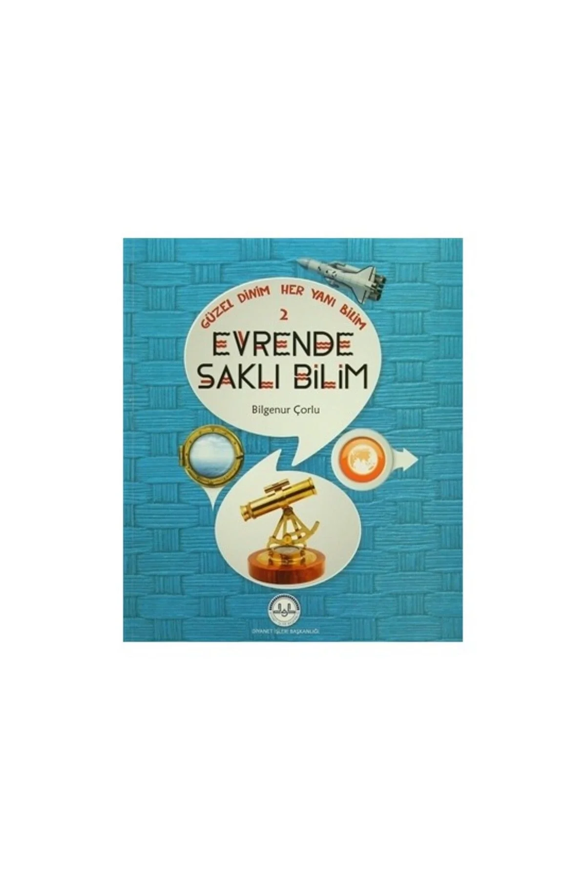 Güzel Dinim 2-Evrende Saklı Bilim Dib