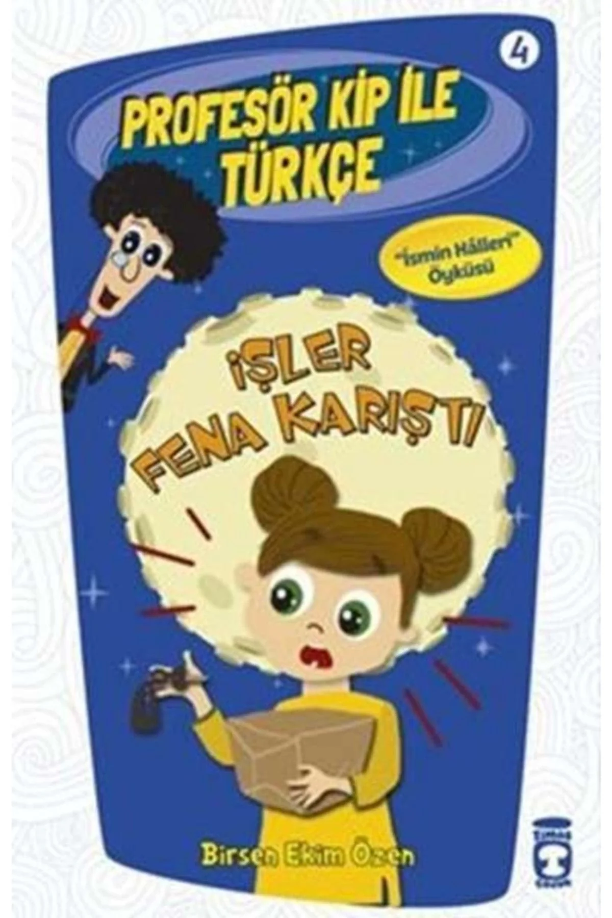 Profesör Kip İle Türkçe - İşler Fena Karıştı - Timaş