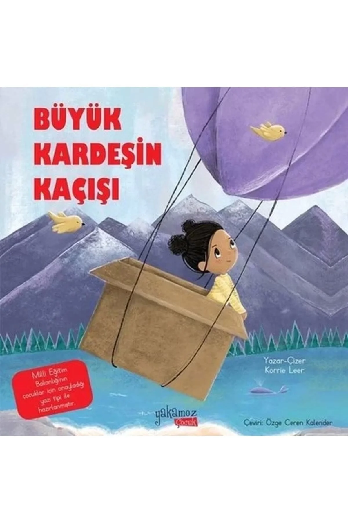Büyük Kardeşin Kaçışı Yakamoz