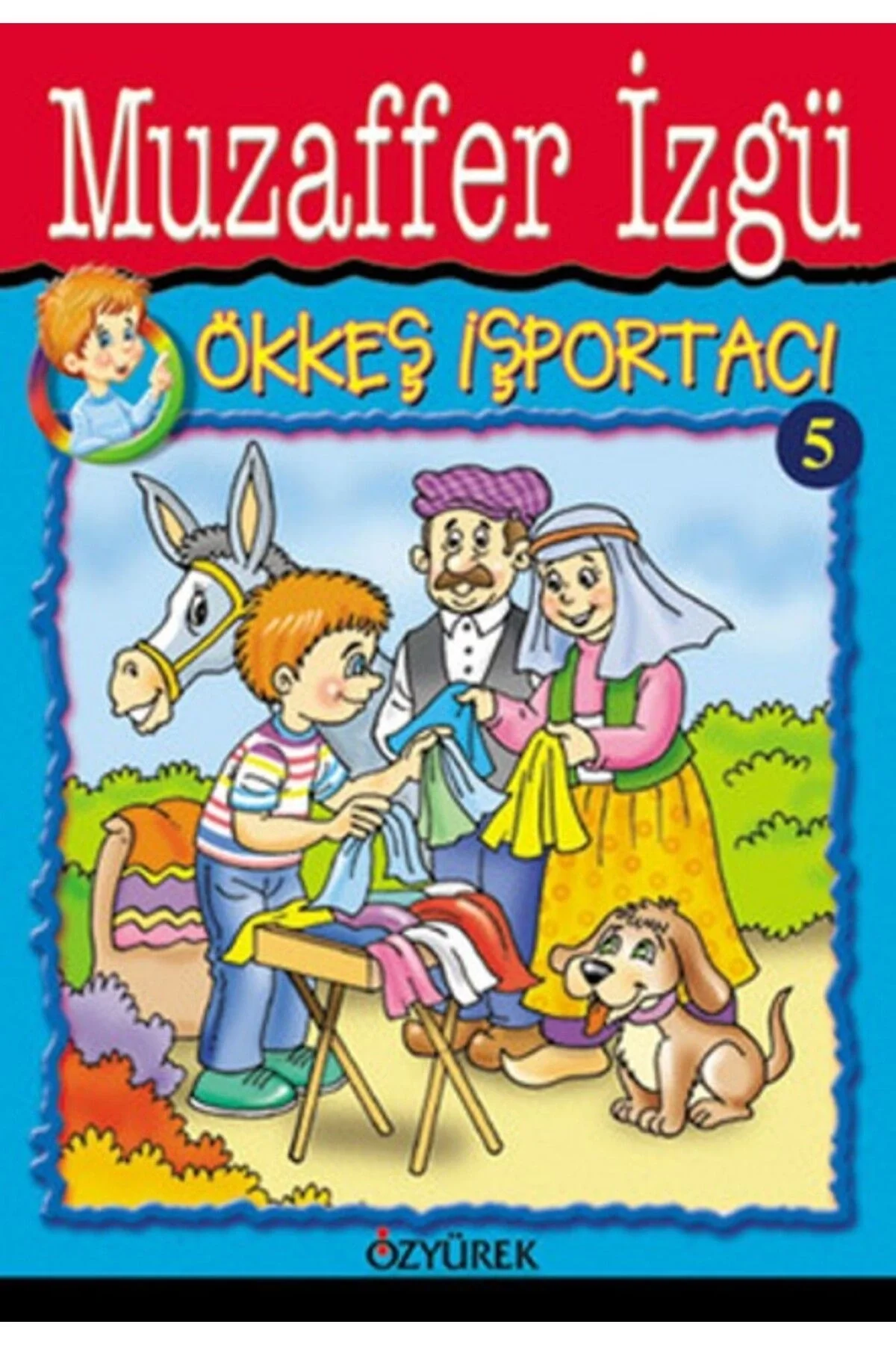 Ökkeş İşportacı Muzaffer İzgü Özyürek
