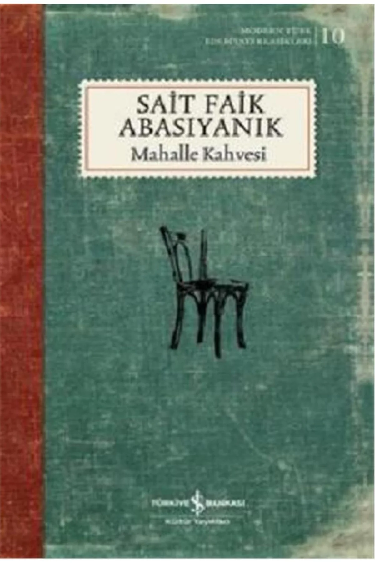 Mahalle Kahvesi Sait Faik Abasıyanık Ciltli İş Bankası