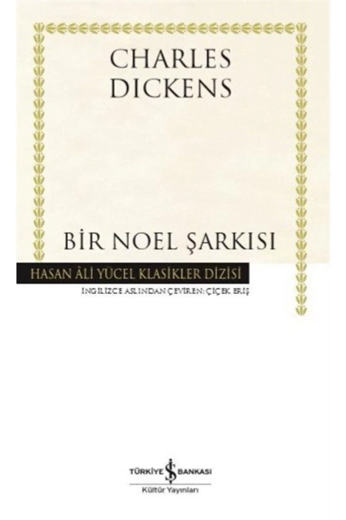 Bir Noel Şarkısı Charler Dıckens İş Kültür