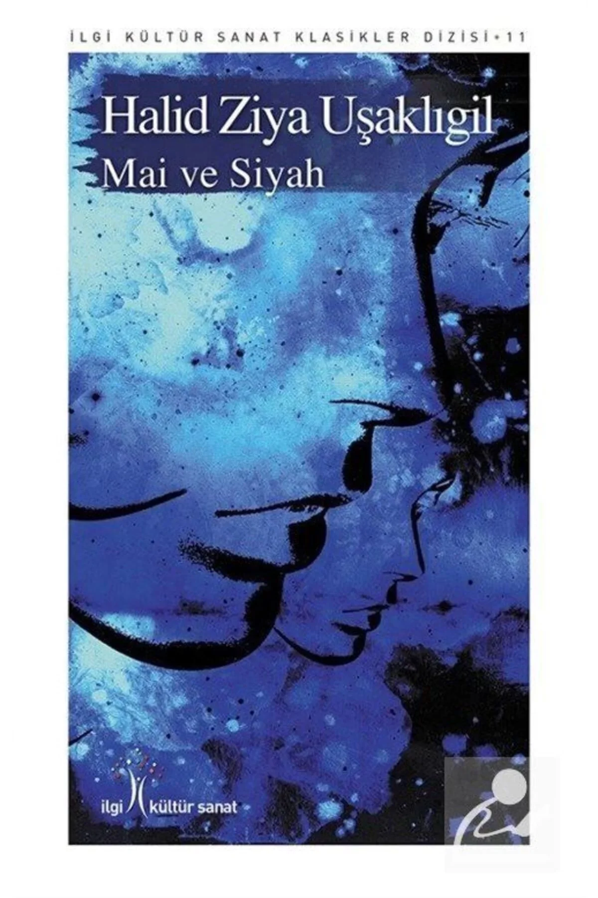 Mai Ve Siyah Halid Ziya Uşaklıgil İlgi Kültür