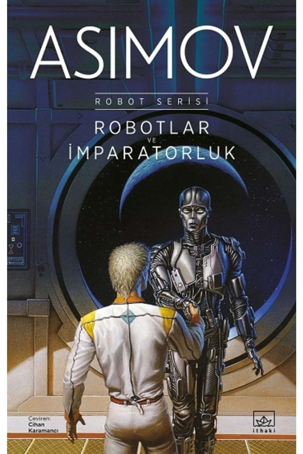 Robotlar Ve İmparatorluk Asımov İthaki