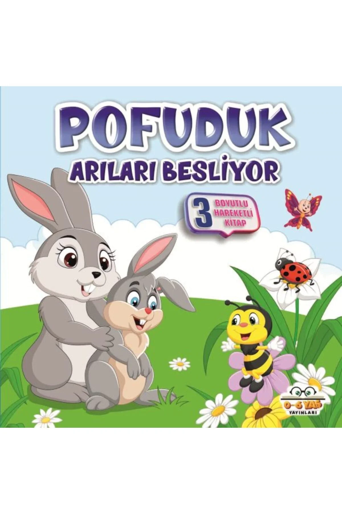 Pofuduk Arilari Besliyor Benim Canım Çİftliğim 0-6 Yaş Parıltı