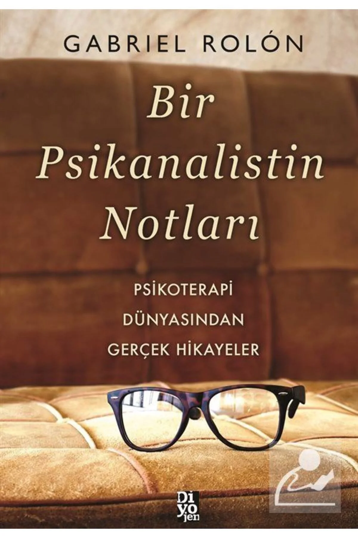 Bir Psikanalistin Notları Gabrıel Rolon Diyojen