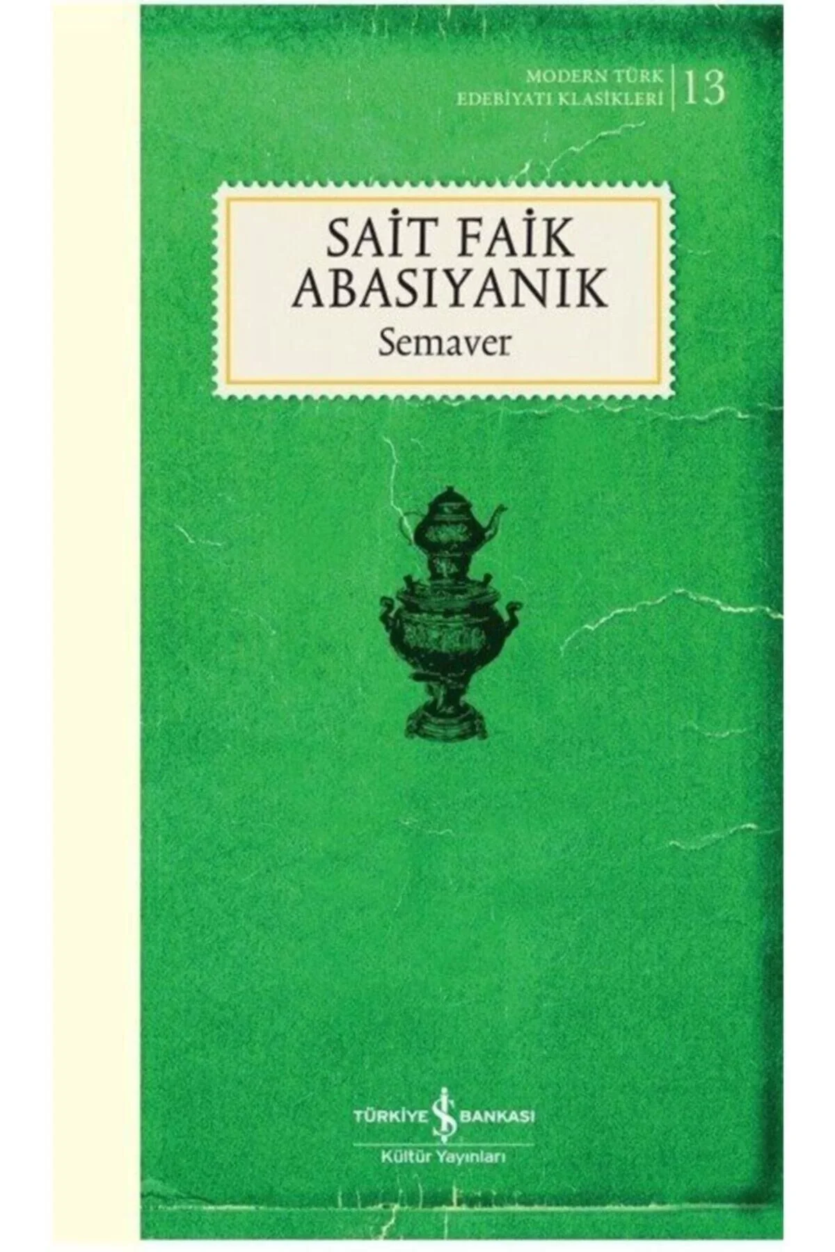 Semaver- Sait Faik Abasıyanık İş Bankası