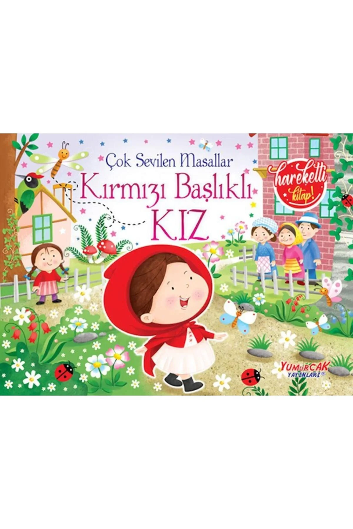 Kırmızı Başlıklı Kız Hareketli Kitap Yumurcak