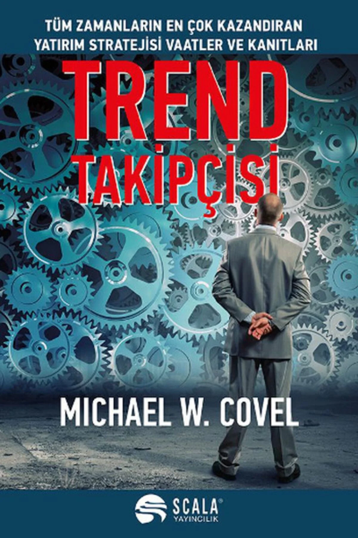 Trend Takipçisi Mıchael Covel Scala Yayın