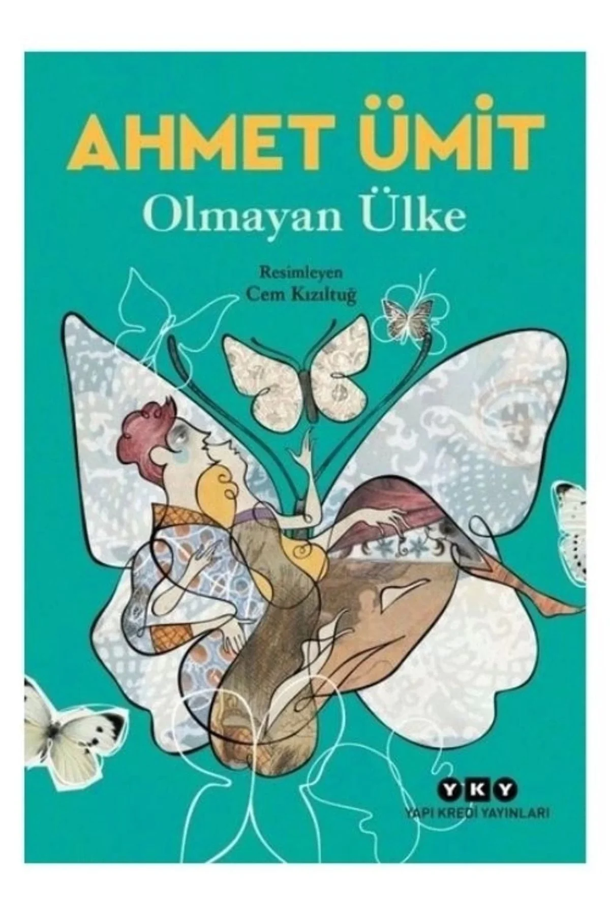 Olmayan Ülke Ahmet Ümit Yapı Kredi