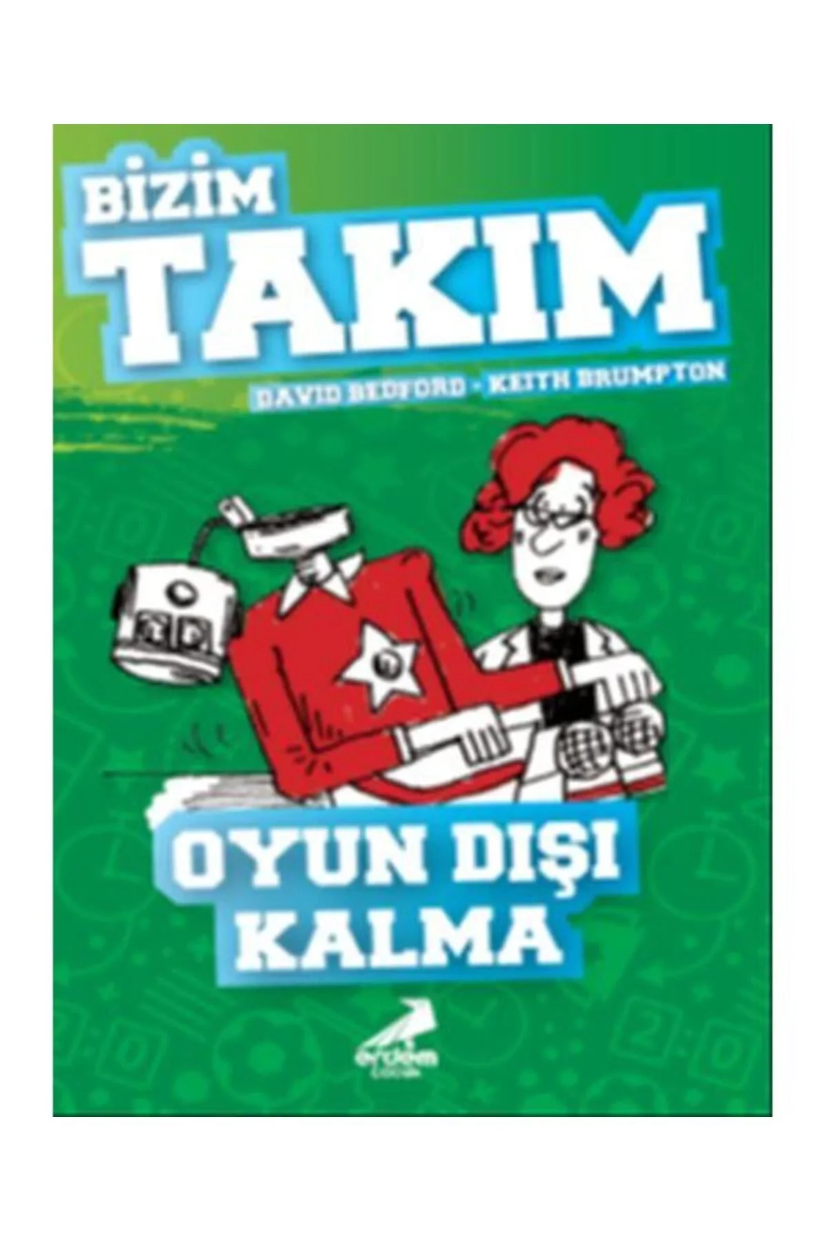 Bizim Takım Oyun Dışı Kalma Erdem Çocuk