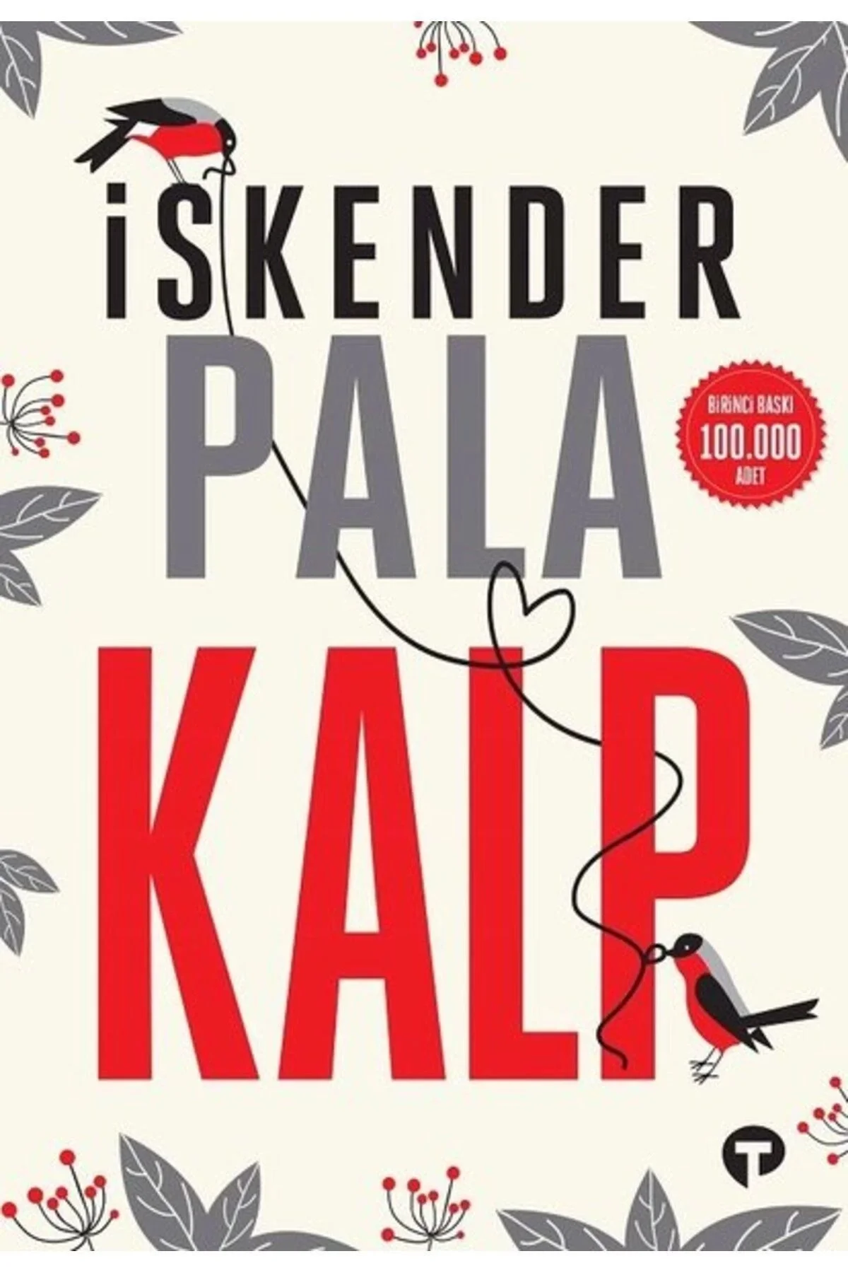 Kalp- İskender Pala Turkuvaz