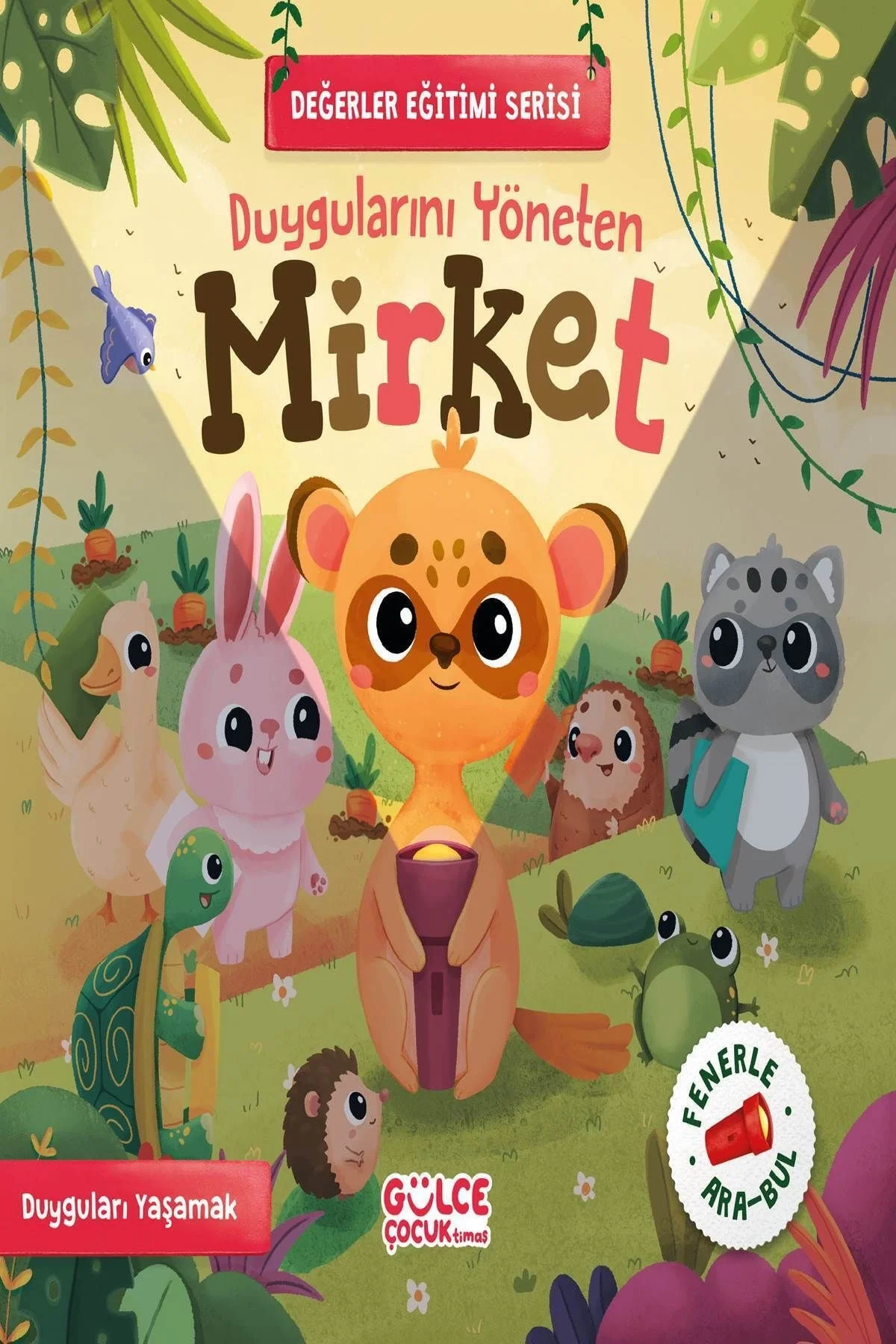 Duygularını Yöneten Mirket Gülce Çocuk