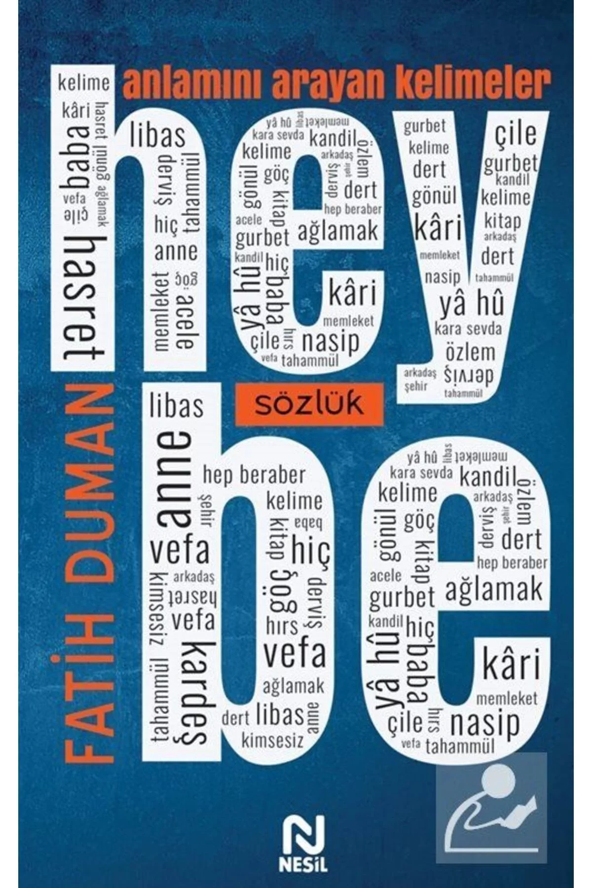 Heybe Anlamını Arayan Kelimeler Fatih Duman Nesil