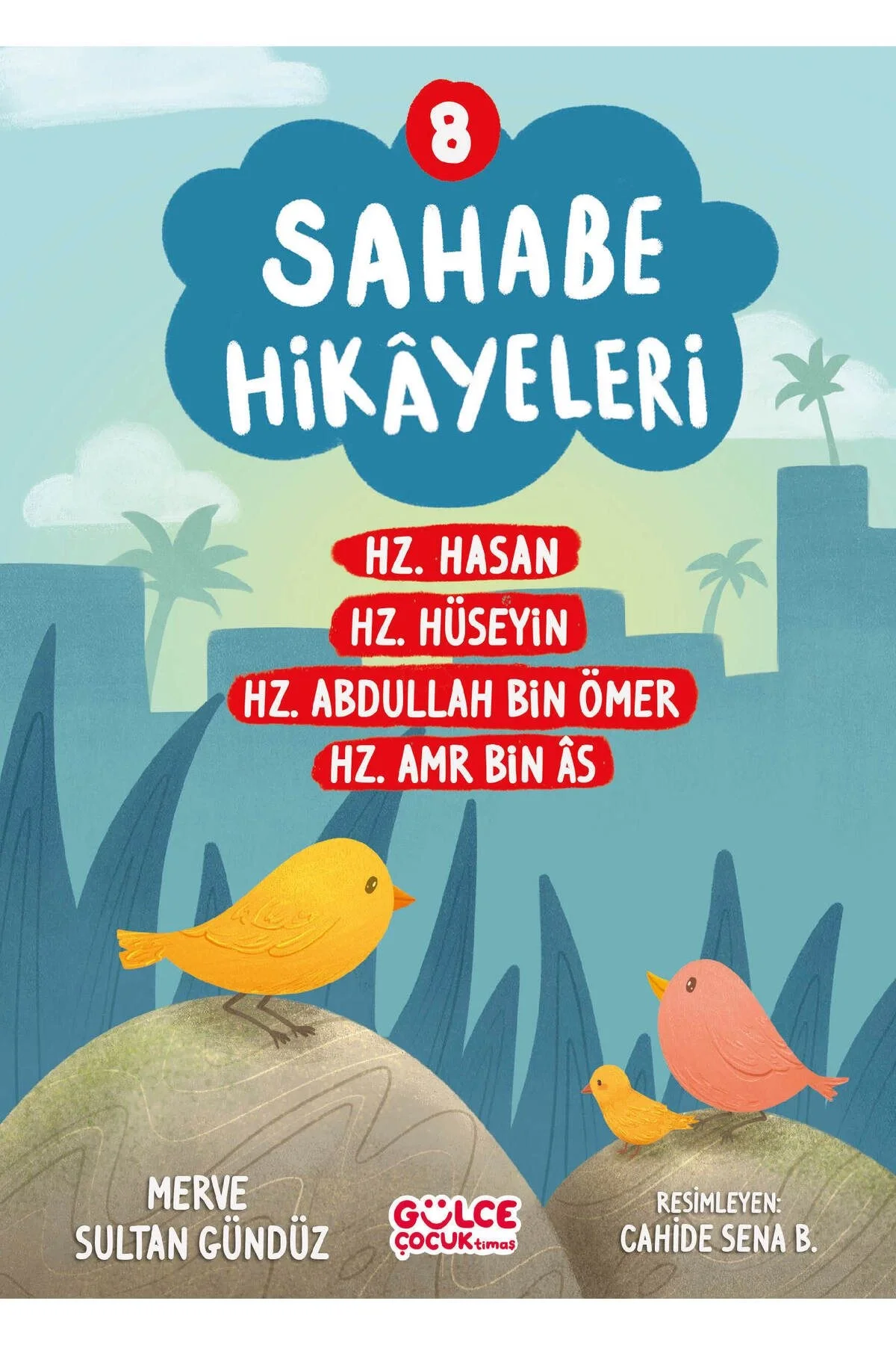 Sahabe Hikayeleri 8.Kitap Gülce Çocuk
