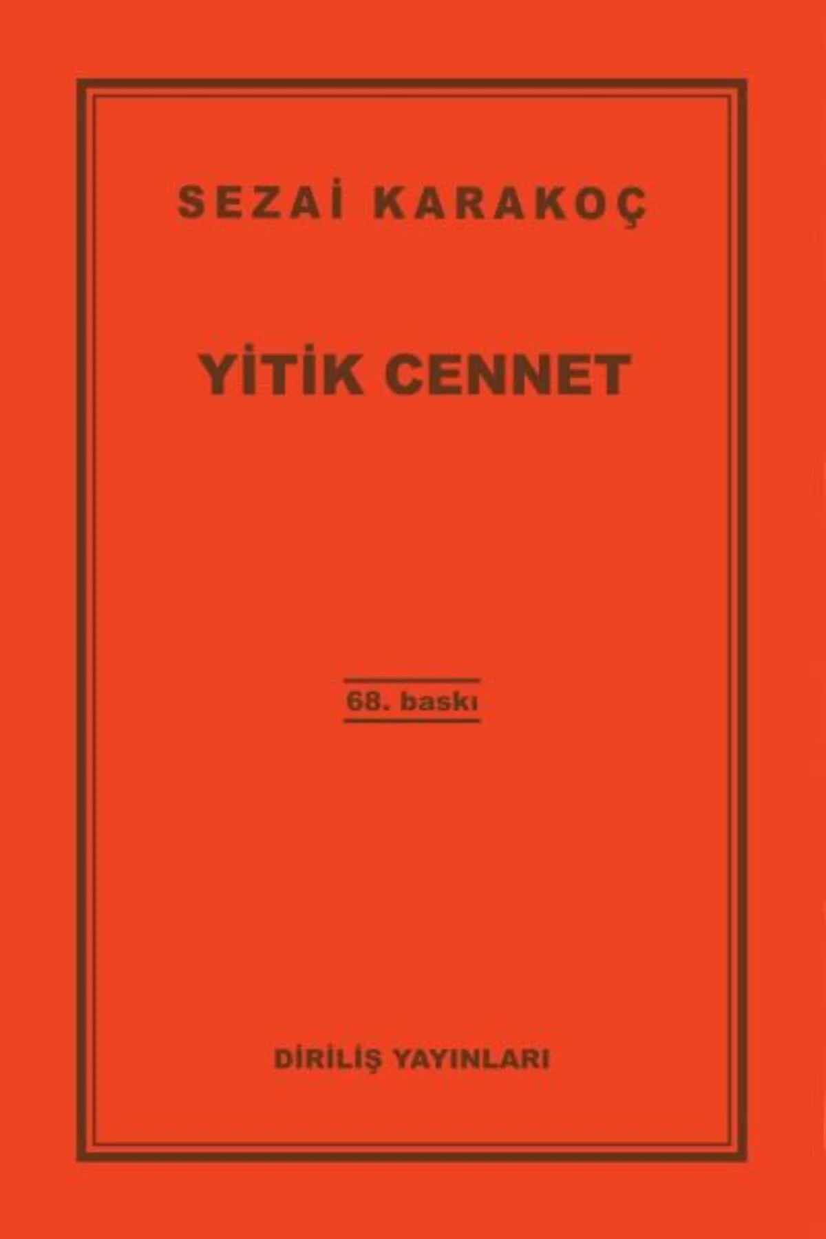 Yitik Cennet Sezai Karakoç Diriliş Yayın