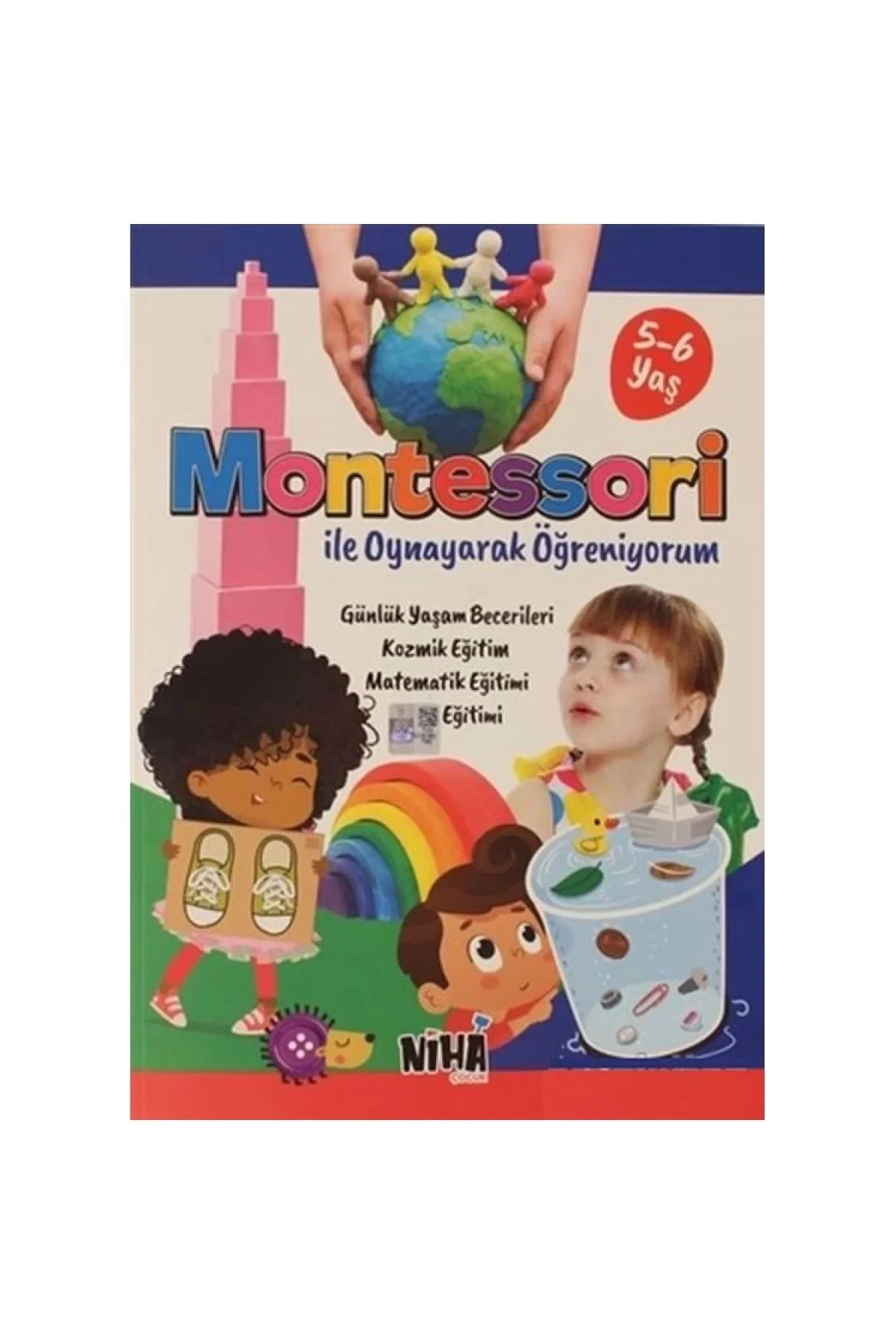 Montessori İle Oynayarak Öğreniyorum 5-6 Yaş Niha Çocuk