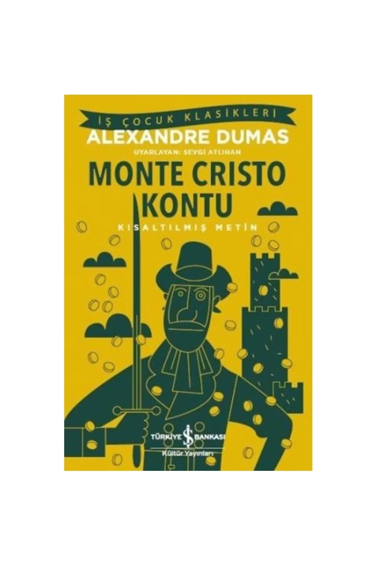 Monte Crısto Kontu A. Dumas İş Bankası
