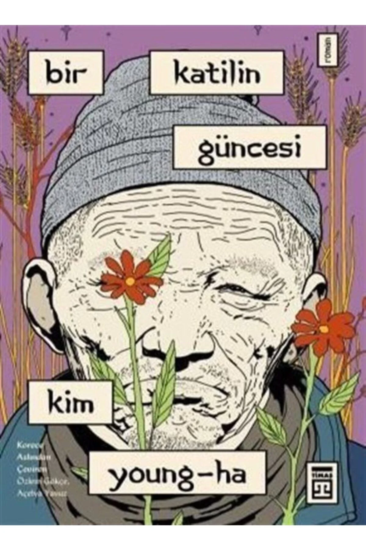 Bir Katilin Güncesi Kim Young-Ha Timaş