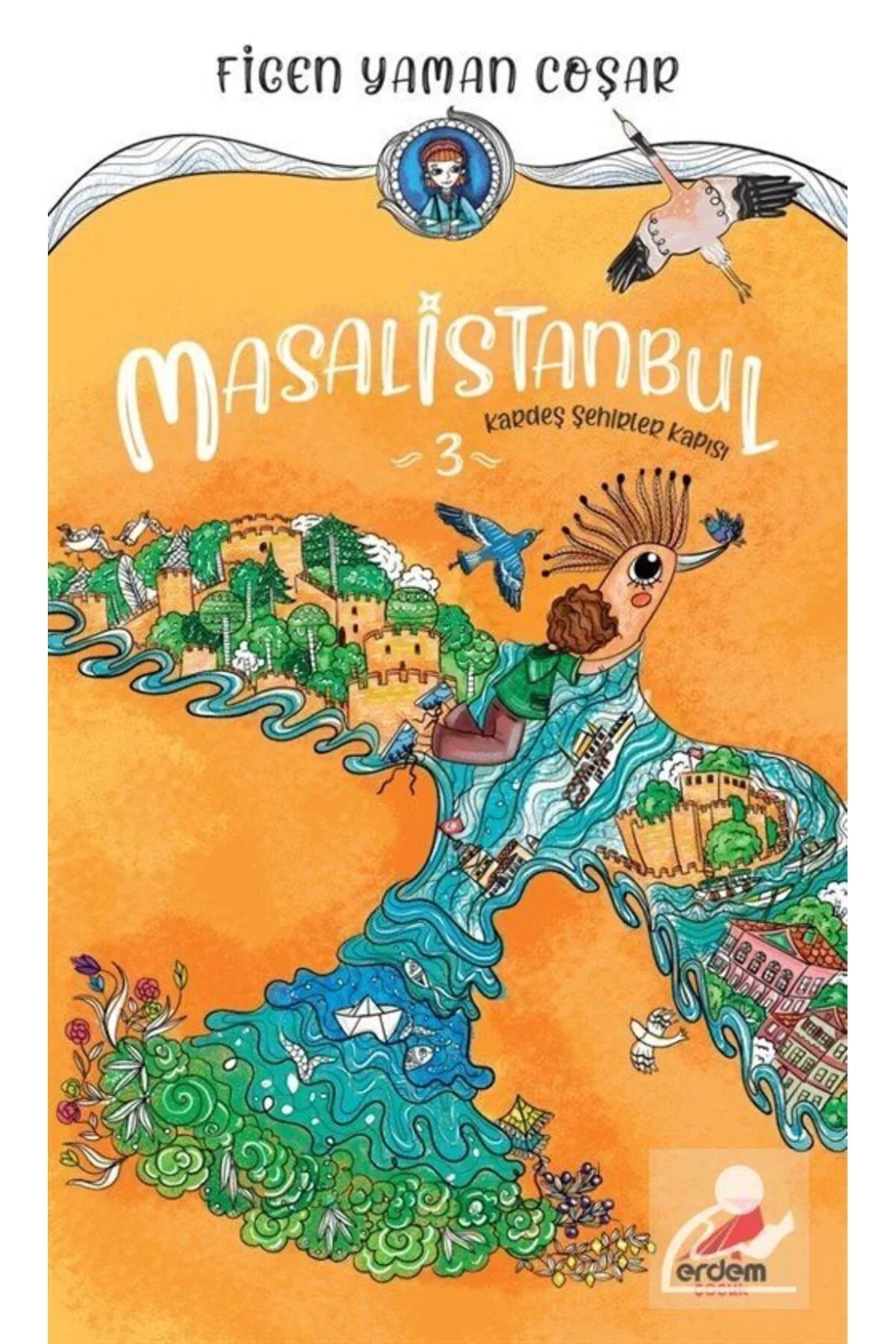 Masal İstanbul 3 Kardeş Şehirler Kapısı Erdem Yayın