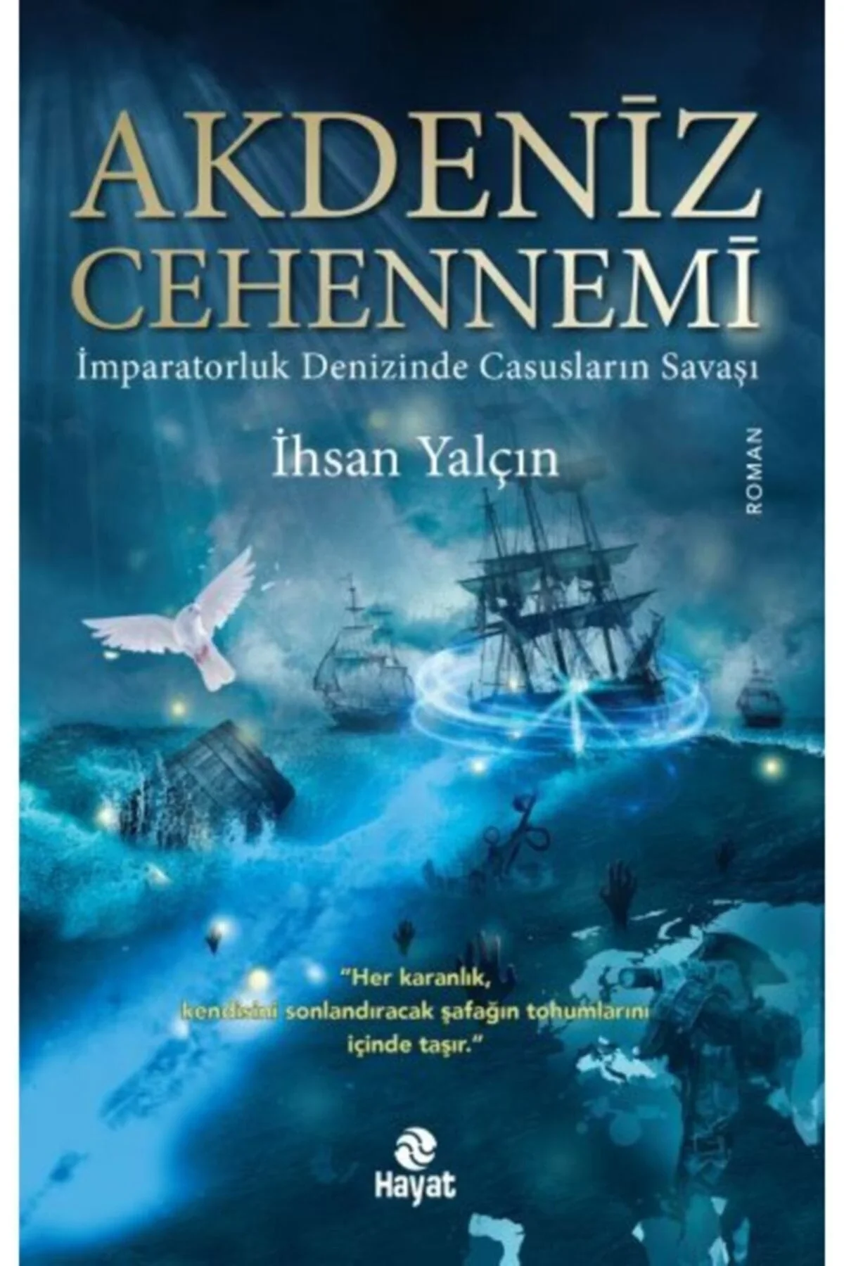 Akdeniz Cehennemi İhsan Yalçın Hayat Yayın