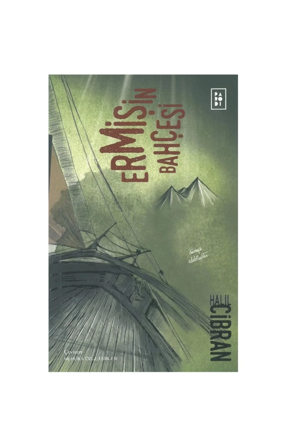 Ermişin Bahçesi Halil Cibran Parodi